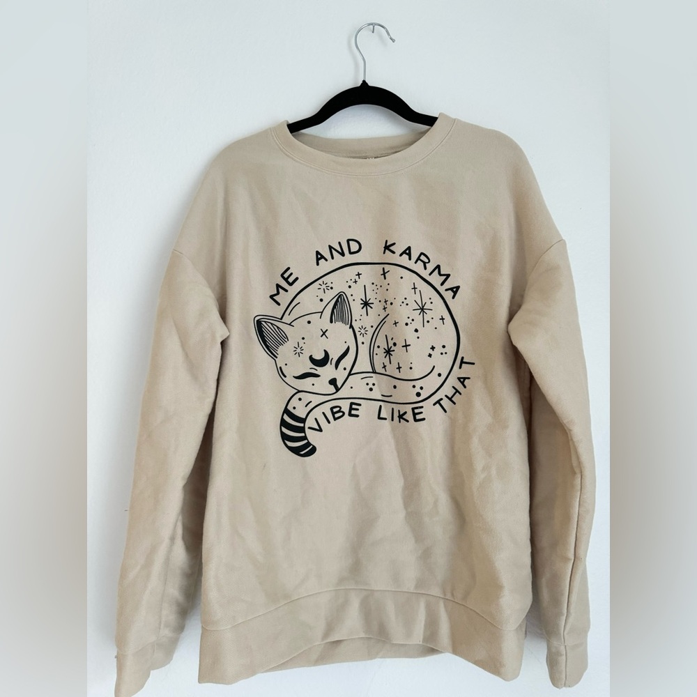 Me and Karma Vibe Like That Sweatshirt